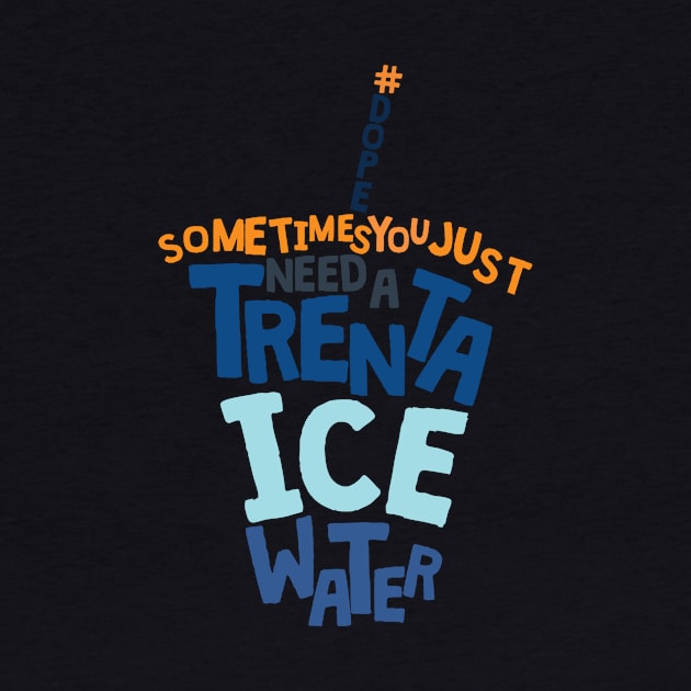 Trenta Ice Water by duckssucks